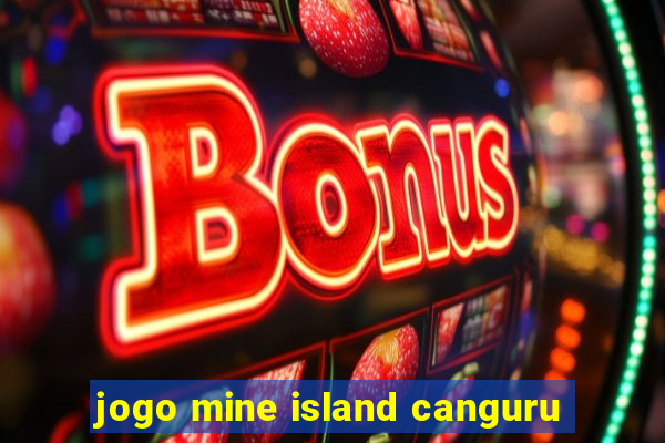 jogo mine island canguru